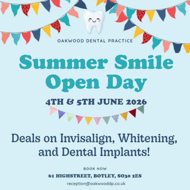 ✨Summer Smile Open Day at Oakwood Dental Practice✨

Exclusive Open Day offers available on the 4th and 5th June for everyone (you don't need to be registered with us!)🦷

We’re offering special discounts on:
😁 Invisalign
✨ Teeth Whitening
🦷 Dental Implants

This is the perfect opportunity to meet our team, ask questions, and discover how we can help you achieve your dream smile.

📍 Oakwood Dental Practice, 61 Highstreet, Botley, S032 2ES

Book your place today and take advantage of these amazing offers
01489797902

#Invisalign #TeethWhitening #DentalImplants #SmileMakeover #SummerSmileOpenDay